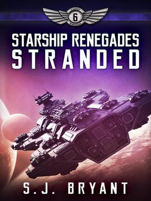 cover image of Stranded: Starship Renegades, #6